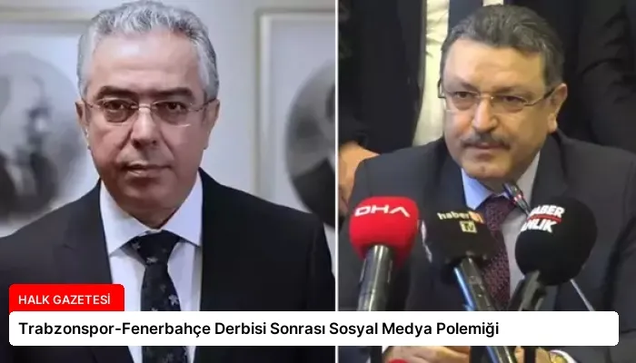 Trabzonspor-Fenerbahçe Derbisi Sonrası Sosyal Medya Polemiği