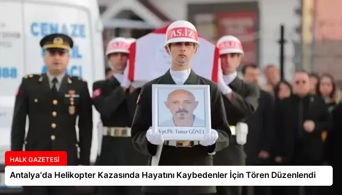 Antalya’da Helikopter Kazasında Hayatını Kaybedenler İçin Tören Düzenlendi