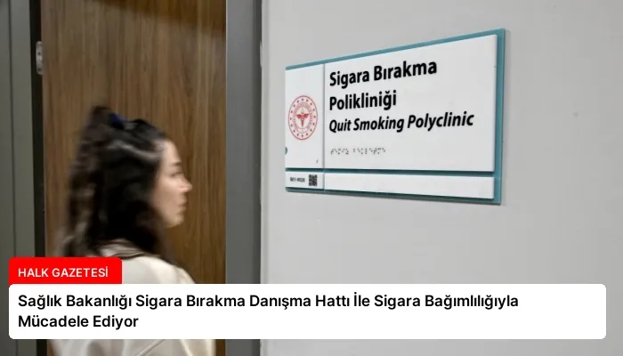 Sağlık Bakanlığı Sigara Bırakma Danışma Hattı İle Sigara Bağımlılığıyla Mücadele Ediyor