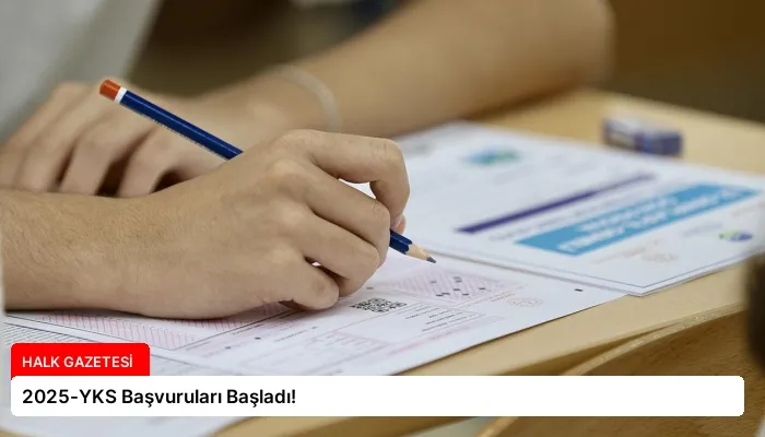 2025-YKS Başvuruları Başladı!