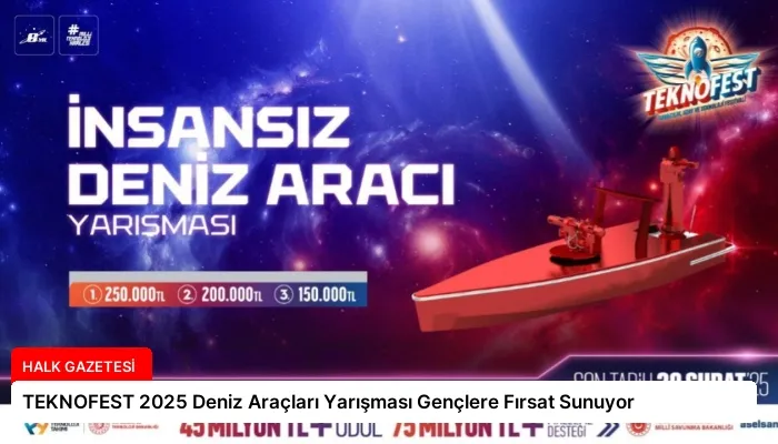 TEKNOFEST 2025 Deniz Araçları Yarışması Gençlere Fırsat Sunuyor