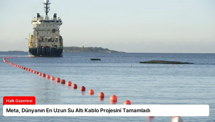 Meta, Dünyanın En Uzun Su Altı Kablo Projesini Tamamladı