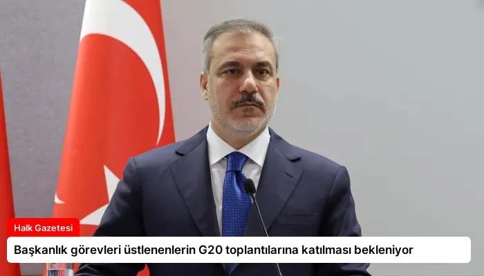 Başkanlık görevleri üstlenenlerin G20 toplantılarına katılması bekleniyor