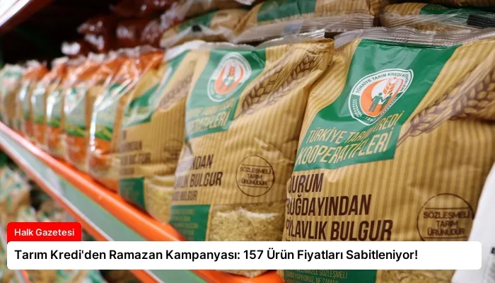 Tarım Kredi’den Ramazan Kampanyası: 157 Ürün Fiyatları Sabitleniyor!