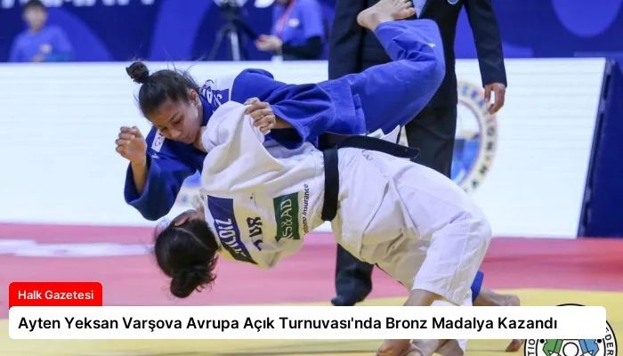Ayten Yeksan Varşova Avrupa Açık Turnuvası’nda Bronz Madalya Kazandı