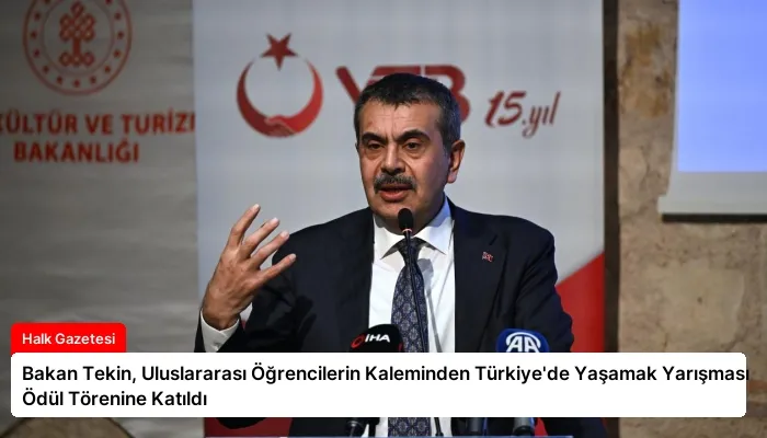 Bakan Tekin, Uluslararası Öğrencilerin Kaleminden Türkiye’de Yaşamak Yarışması Ödül Törenine Katıldı