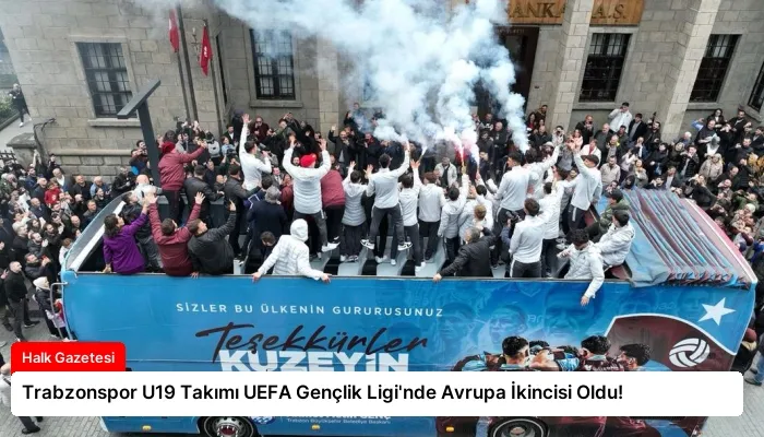 Trabzonspor U19 Takımı UEFA Gençlik Ligi’nde Avrupa İkincisi Oldu!