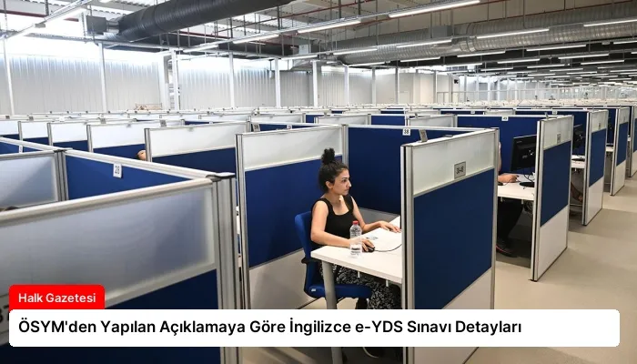 ÖSYM’den Yapılan Açıklamaya Göre İngilizce e-YDS Sınavı Detayları