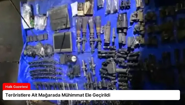 Teröristlere Ait Mağarada Mühimmat Ele Geçirildi