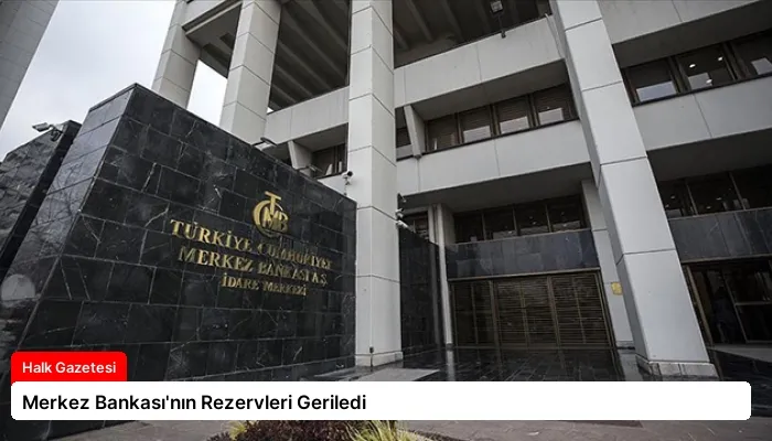 Merkez Bankası’nın Rezervleri Geriledi