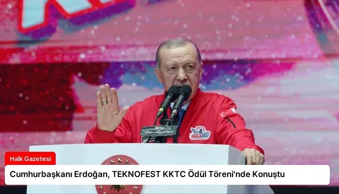 Cumhurbaşkanı Erdoğan, TEKNOFEST KKTC Ödül Töreni’nde Konuştu