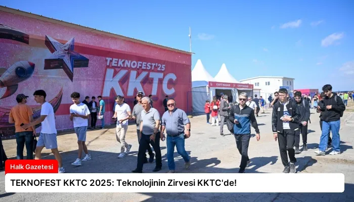 TEKNOFEST KKTC 2025: Teknolojinin Zirvesi KKTC’de!