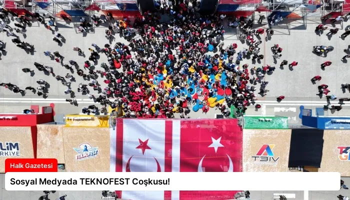 Sosyal Medyada TEKNOFEST Coşkusu!