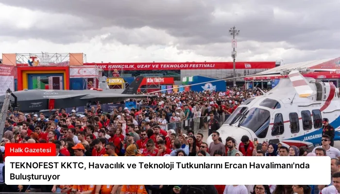 TEKNOFEST KKTC, Havacılık ve Teknoloji Tutkunlarını Ercan Havalimanı’nda Buluşturuyor