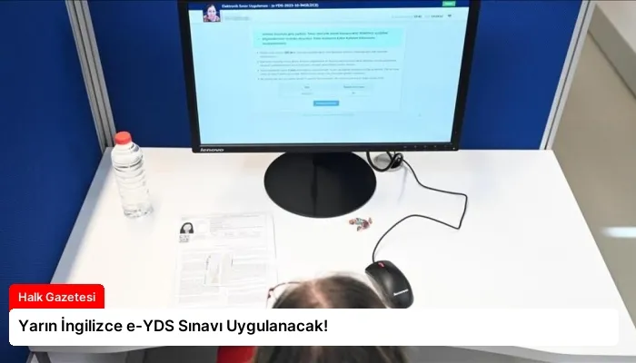 Yarın İngilizce e-YDS Sınavı Uygulanacak!
