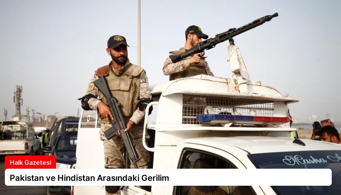 Pakistan ve Hindistan Arasındaki Gerilim