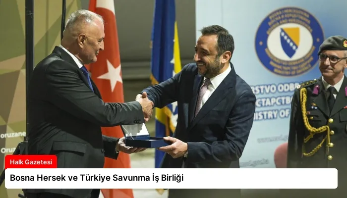 Bosna Hersek ve Türkiye Savunma İş Birliği
