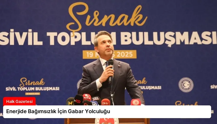 Enerjide Bağımsızlık İçin Gabar Yolculuğu