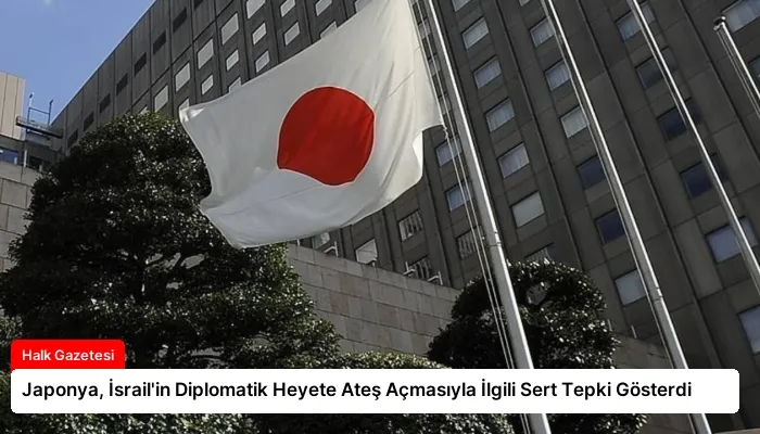 Japonya, İsrail’in Diplomatik Heyete Ateş Açmasıyla İlgili Sert Tepki Gösterdi