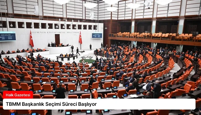TBMM Başkanlık Seçimi Süreci Başlıyor