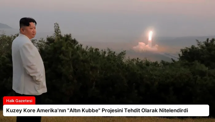 Kuzey Kore Amerika’nın “Altın Kubbe” Projesini Tehdit Olarak Nitelendirdi