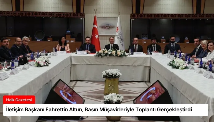 İletişim Başkanı Fahrettin Altun, Basın Müşavirleriyle Toplantı Gerçekleştirdi