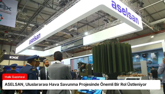ASELSAN, Uluslararası Hava Savunma Projesinde Önemli Bir Rol Üstleniyor
