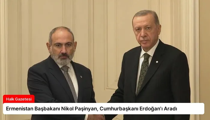 Ermenistan Başbakanı Nikol Paşinyan, Cumhurbaşkanı Erdoğan’ı Aradı