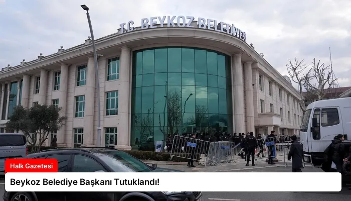 Beykoz Belediye Başkanı Tutuklandı!