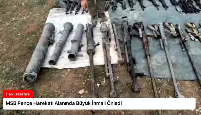 MSB Pençe Harekatı Alanında Büyük İhmali Önledi