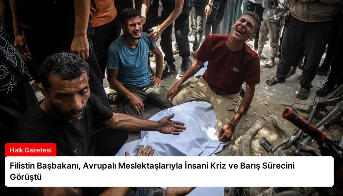 Filistin Başbakanı, Avrupalı Meslektaşlarıyla İnsani Kriz ve Barış Sürecini Görüştü