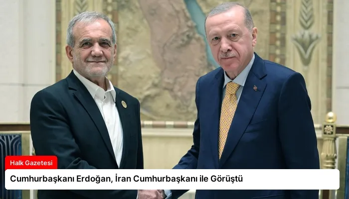 Cumhurbaşkanı Erdoğan, İran Cumhurbaşkanı ile Görüştü