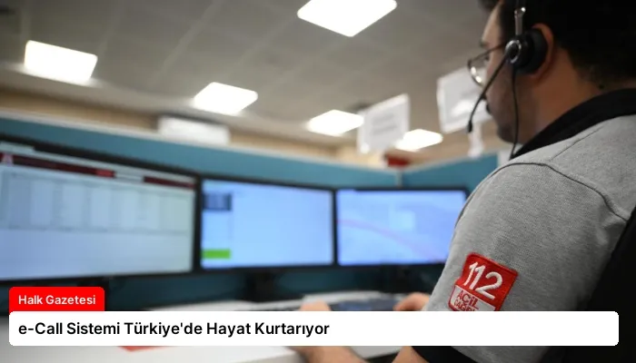 e-Call Sistemi Türkiye’de Hayat Kurtarıyor