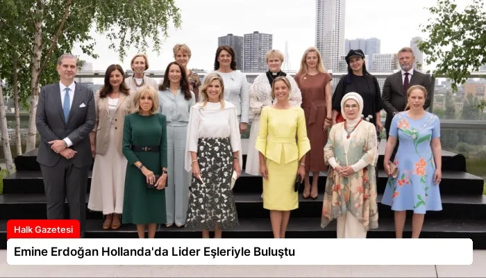 Emine Erdoğan Hollanda’da Lider Eşleriyle Buluştu