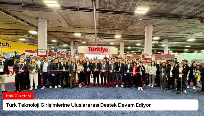 Türk Teknoloji Girişimlerine Uluslararası Destek Devam Ediyor