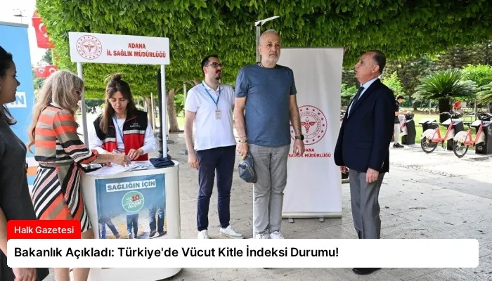 Bakanlık Açıkladı: Türkiye’de Vücut Kitle İndeksi Durumu!