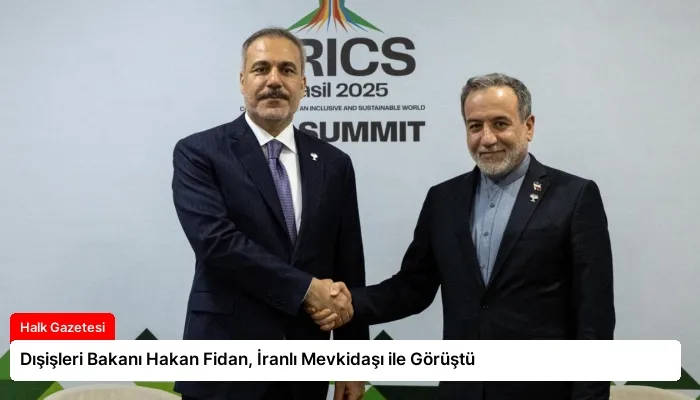 Dışişleri Bakanı Hakan Fidan, İranlı Mevkidaşı ile Görüştü
