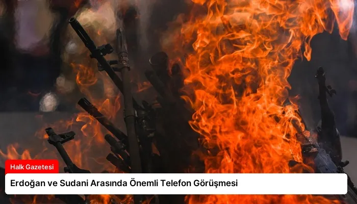 Erdoğan ve Sudani Arasında Önemli Telefon Görüşmesi
