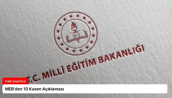 MEB’den 10 Kasım Açıklaması