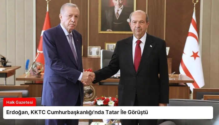 Erdoğan, KKTC Cumhurbaşkanlığı’nda Tatar İle Görüştü