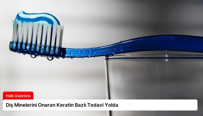 Diş Minelerini Onaran Keratin Bazlı Tedavi Yolda