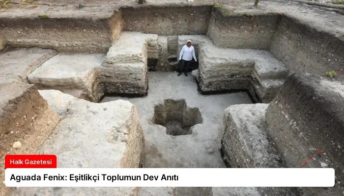 Aguada Fenix: Eşitlikçi Toplumun Dev Anıtı