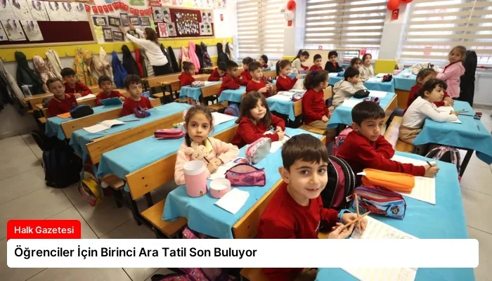 Öğrenciler İçin Birinci Ara Tatil Son Buluyor