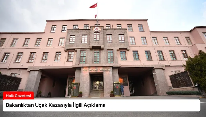 Bakanlıktan Uçak Kazasıyla İlgili Açıklama