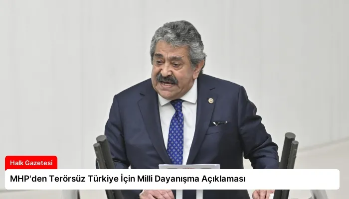 MHP’den Terörsüz Türkiye İçin Milli Dayanışma Açıklaması