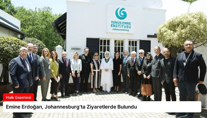 Emine Erdoğan, Johannesburg’ta Ziyaretlerde Bulundu