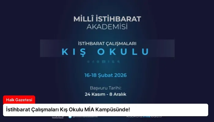 İstihbarat Çalışmaları Kış Okulu MİA Kampüsünde!