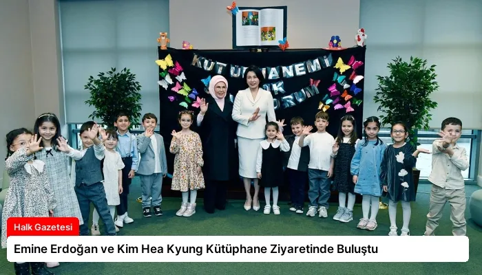 Emine Erdoğan ve Kim Hea Kyung Kütüphane Ziyaretinde Buluştu