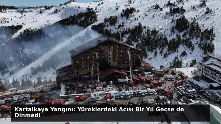 Kartalkaya Yangını: Yüreklerdeki Acısı Bir Yıl Geçse de Dinmedi