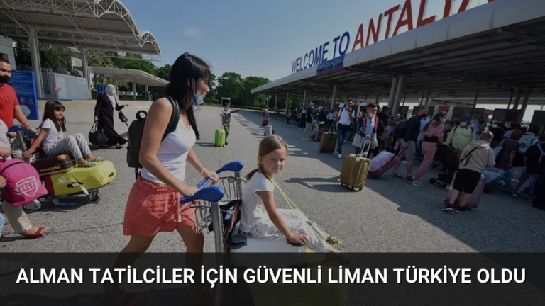 Alman Tatilciler İçin Güvenli Liman Türkiye Oldu